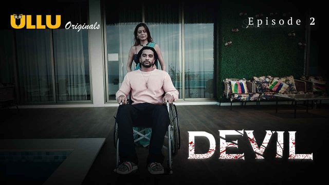 Devil 2024 Ullu Originals Hindi XXX Web Series Episode 2