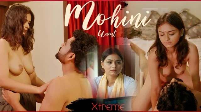 Mohini Uncut 2026 Xtreme Shoots Hindi XXX Video