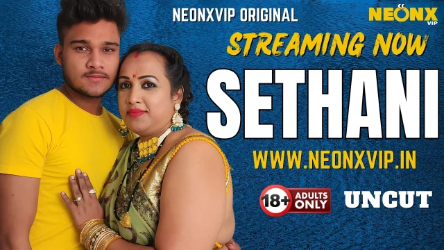 Sethani 2025 Neonx Vip Hindi Uncut XXX Video
