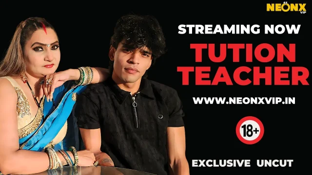 Tution Teacher Uncut 2025 Neonx Vip Hindi Uncut XXX Video