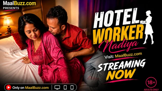 Hotel Worker 2026 Nadiya UnRated Short Film